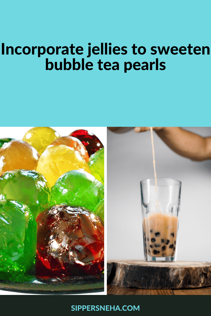 How to sweeten bubble tea pearls?