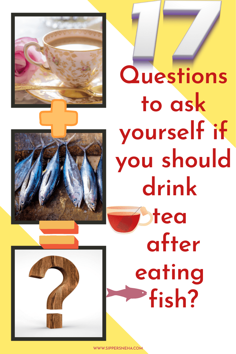 Should you drink tea after eating fish