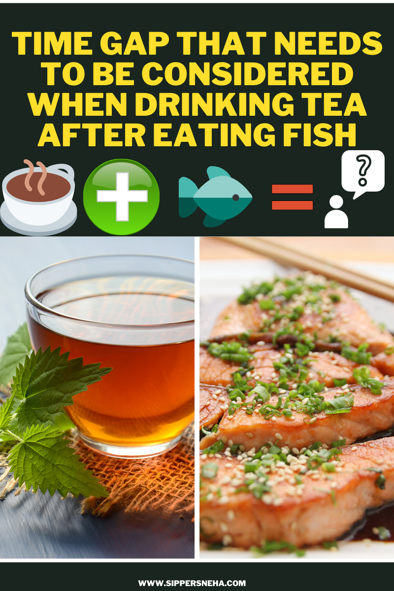 Should you drink tea after eating fish